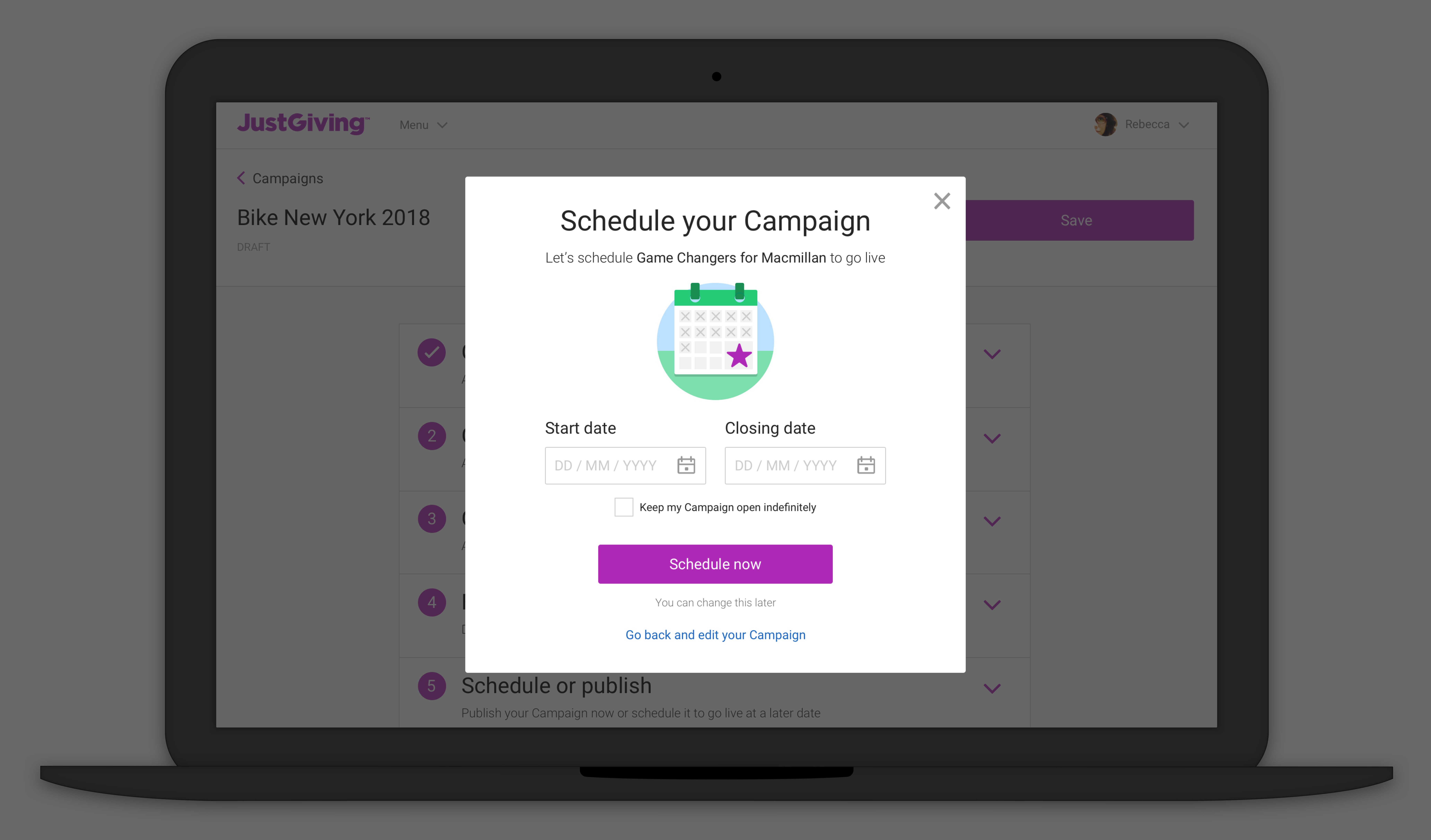 Schedule a campaign to launch later on JustGiving